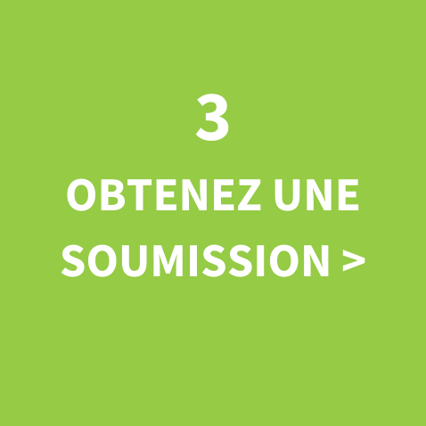 Obtenez une soumission Obtenez une soumission